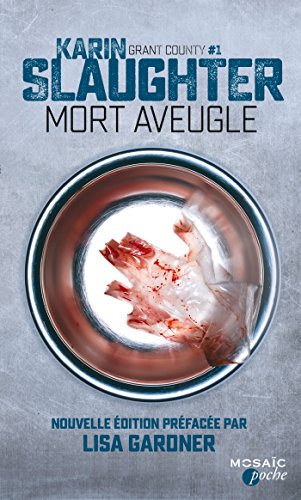 Grant County. Vol. 1. Mort aveugle