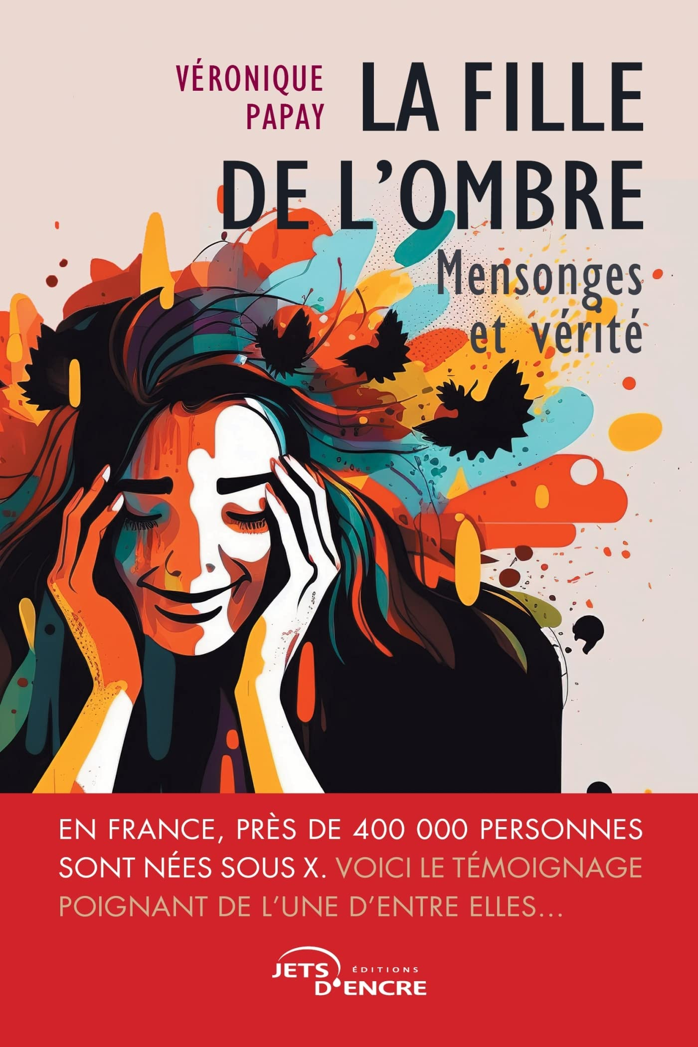 La Fille de l'ombre : Mensonges et vérité