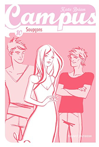 Campus. Vol. 10. Soupçons
