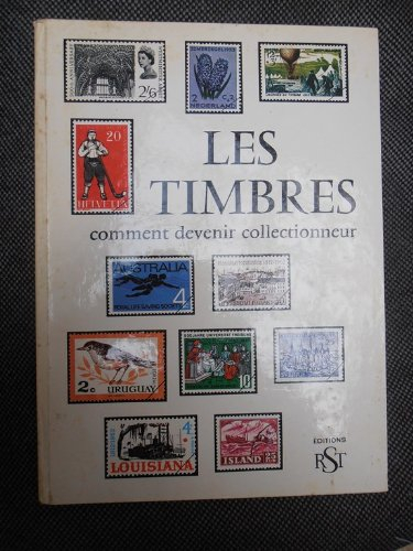 les timbres, comment devenir collectionneur