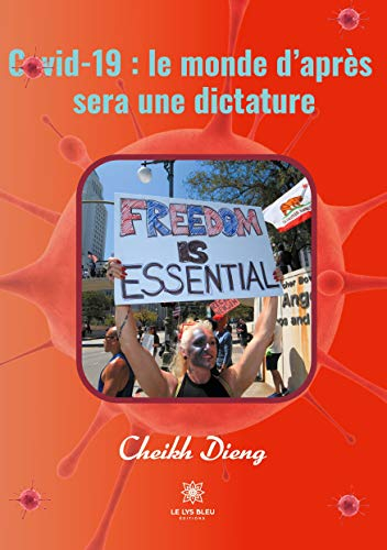 Covid-19 : le monde d'après sera une dictature