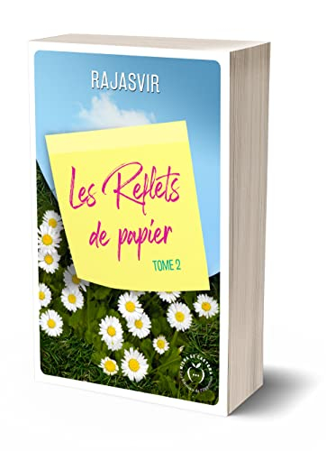 Les reflets de papier. Vol. 2