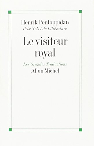 Le visiteur royal et autres nouvelles