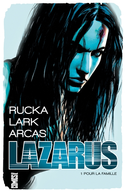 Lazarus. Vol. 1. Pour la famille