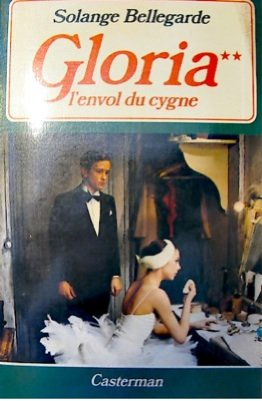 Gloria. Vol. 2. L'Envol du cygne