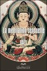 La méditation sexuelle