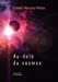 Au-delà du cosmos