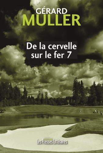 de la cervelle sur le fer 7