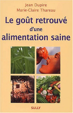 Le goût retrouvé d'une alimentation saine