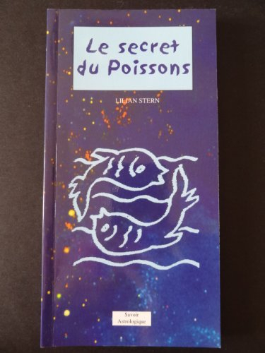 le secret du poissons (savoir astrologique)