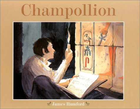 Champollion : l'homme qui déchiffra les hiéroglyphes égyptiens