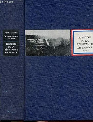 histoire de la résistance en france, tome 2 : juillet 1941-octobre 1942