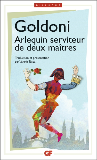 Arlequin serviteur de deux maîtres. Il servitore di due padroni