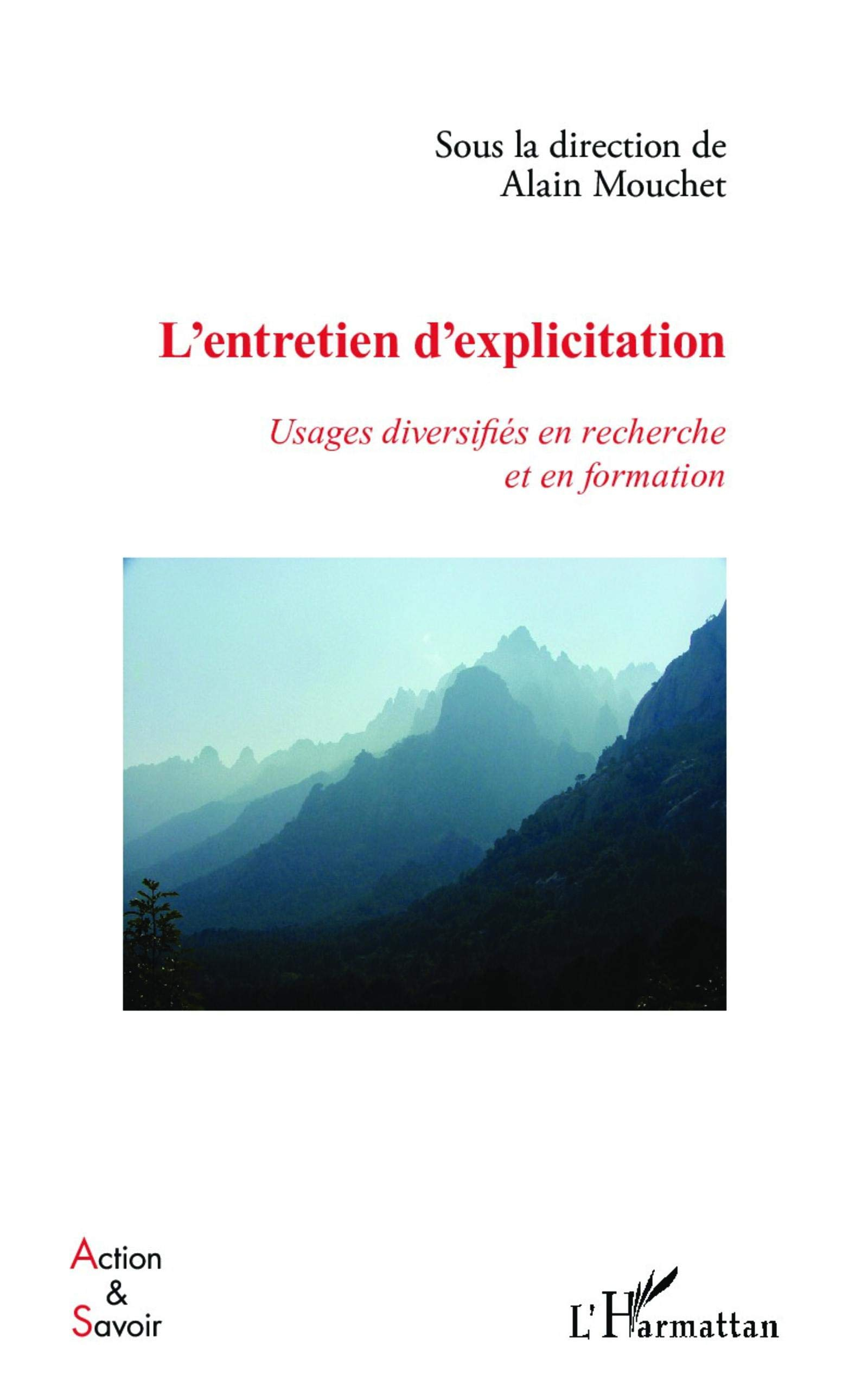 L'entretien d'explicitation : usages diversifiés en recherche et en formation