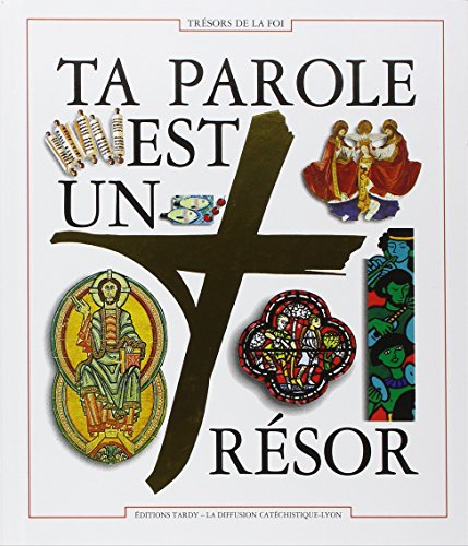 Ta parole est un trésor : traduction officielle pour la liturgie
