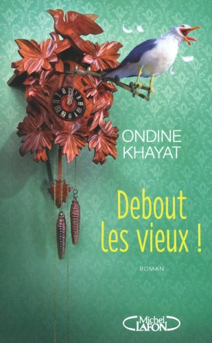 Debout les vieux !