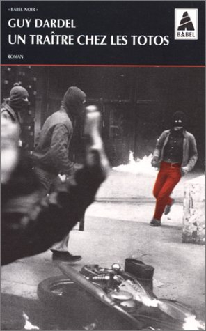 Un traître chez les totos