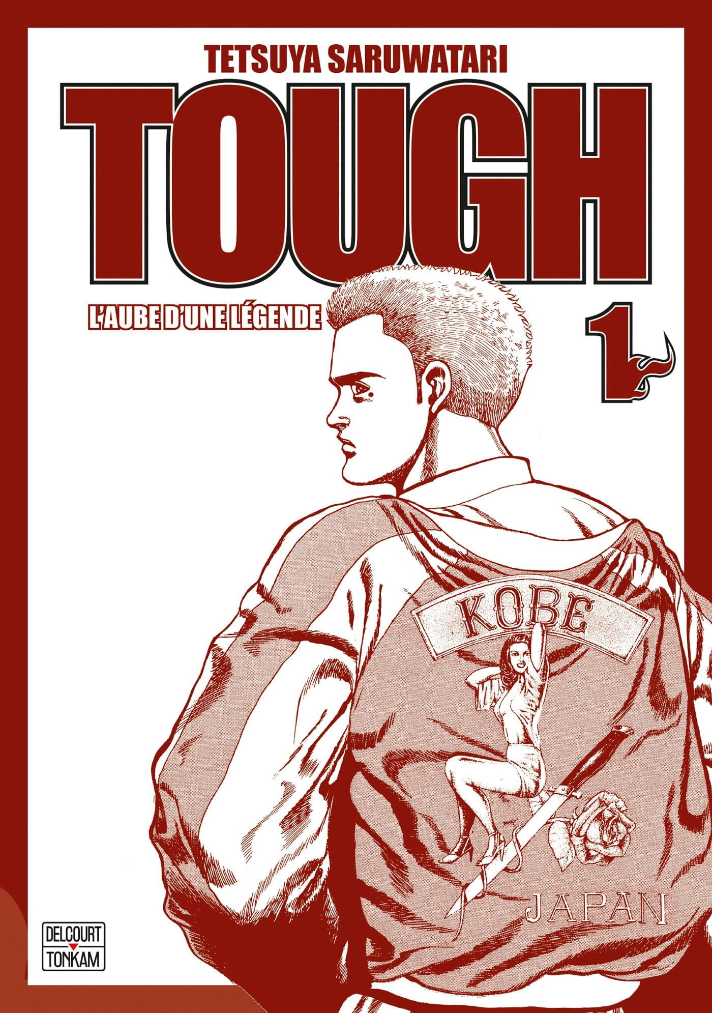 Tough : l'aube d'une légende. Vol. 1