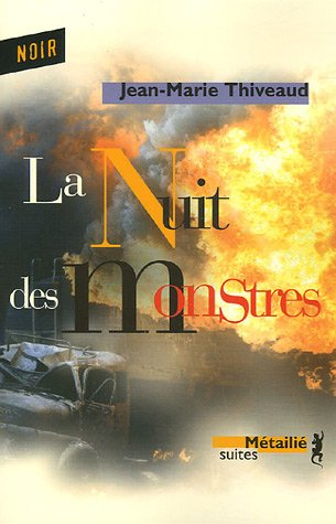 Chronomachie. Vol. 1. La nuit des monstres