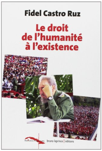 Le droit de l'humanité à l'existence