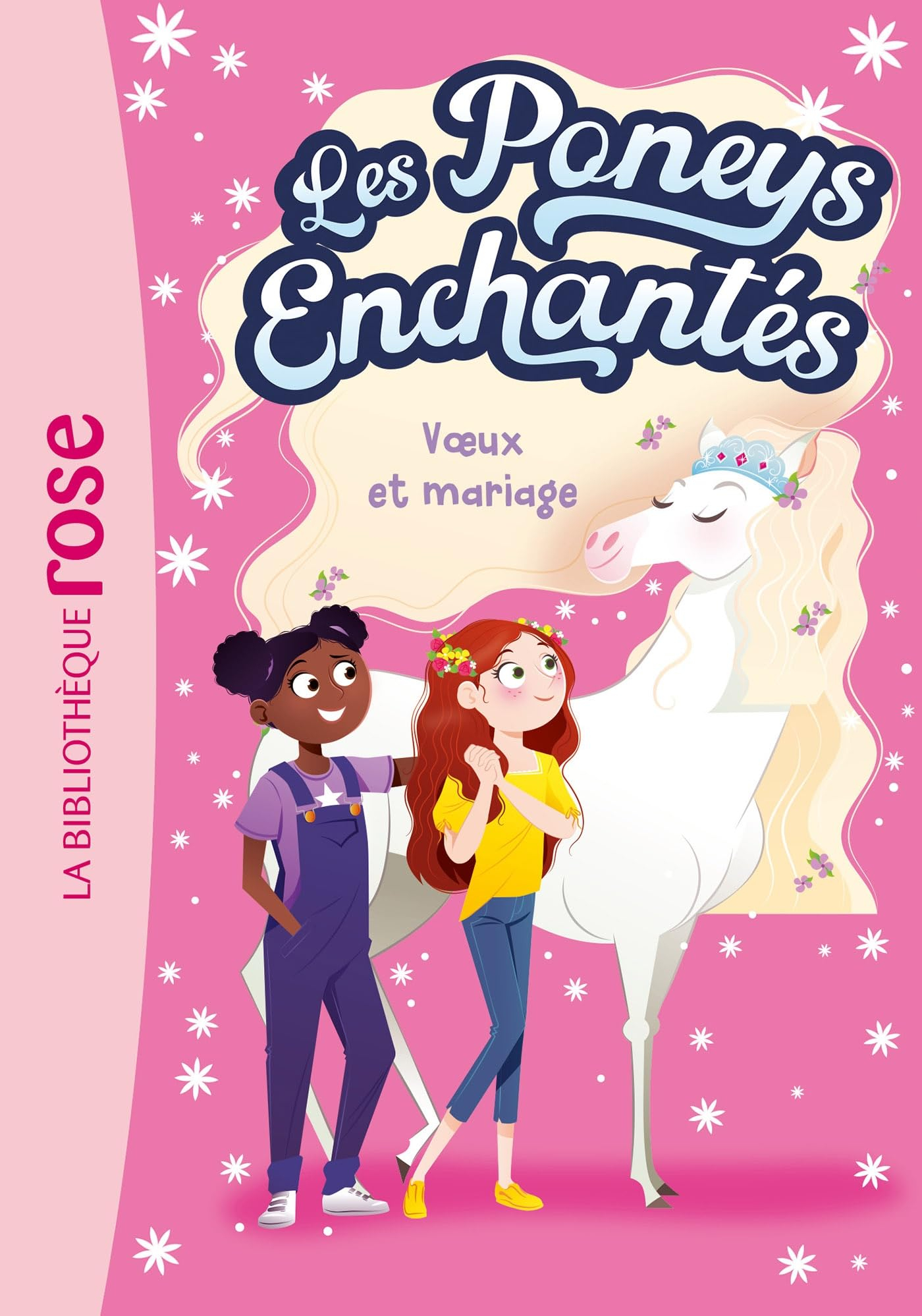 Les poneys enchantés. Vol. 3. Voeux et mariage