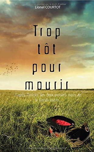 Trop tôt pour mourir