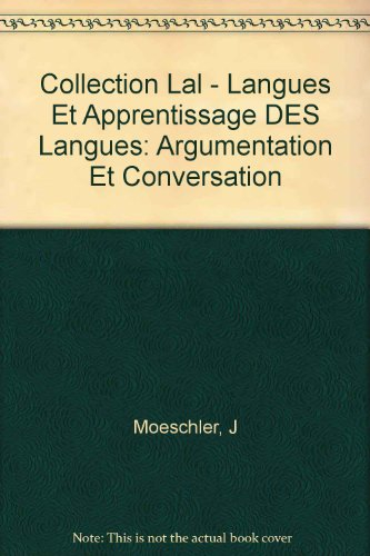 Argumentation et conversation : éléments pour une analyse pragmatique du discours