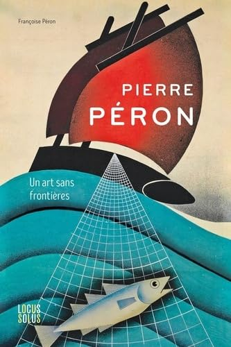 Pierre Péron : un art sans frontières