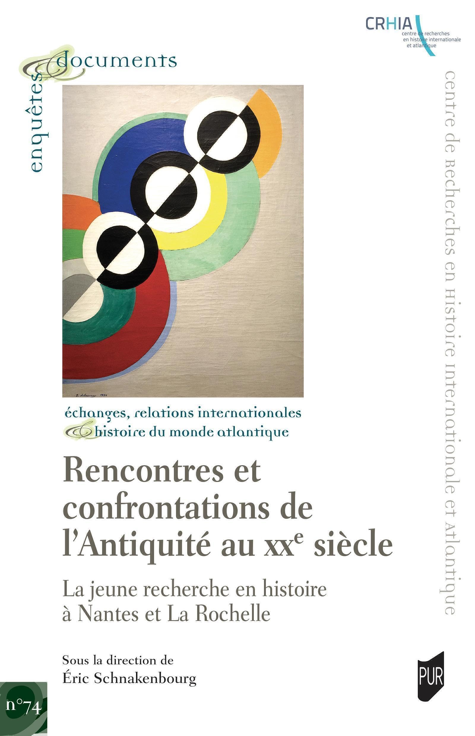 Rencontres et confrontations de l'Antiquité au XXe siècle : la jeune recherche en histoire à Nantes 