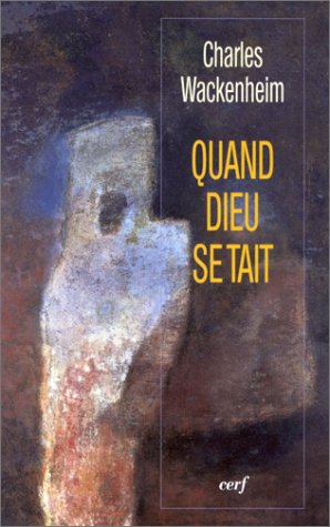 Quand Dieu se tait