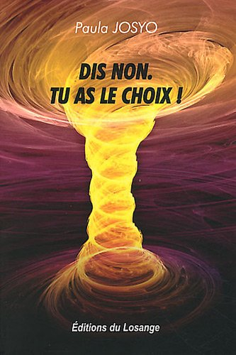 Dis non, tu as le choix ! : l'anéantissement par le harcèlement d'un pervers narcissique