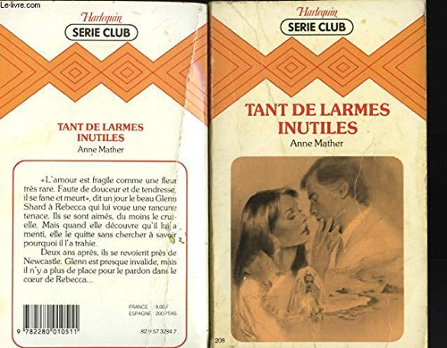 tant de larmes inutiles (harlequin)