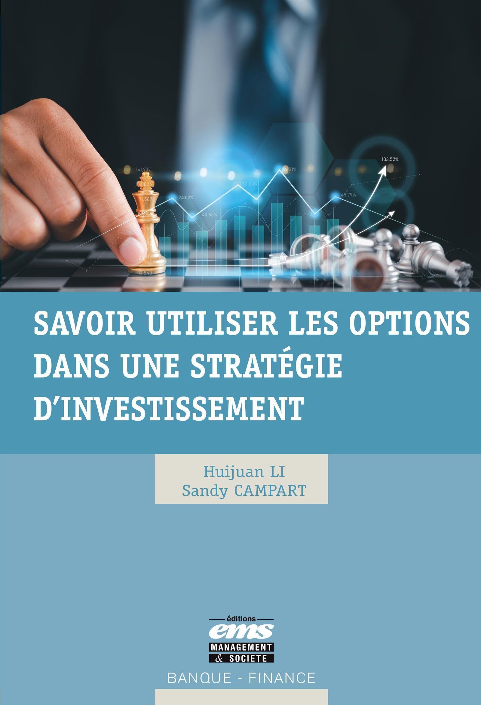 Savoir utiliser les options dans une stratégie d'investissement