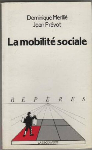la mobilité sociale (repères)