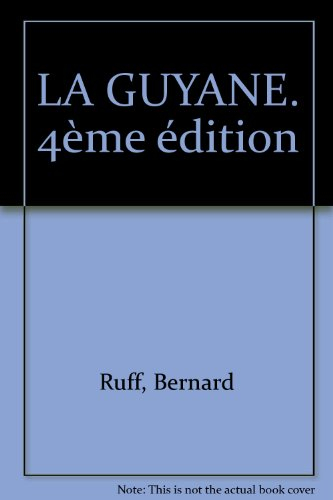 la guyane. 4ème édition