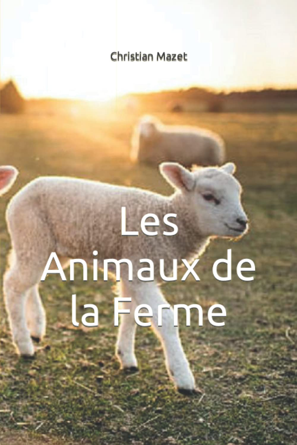 Les Animaux de la Ferme