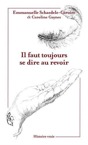 Il faut toujours se dire au revoir