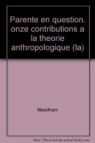 La Parenté en question