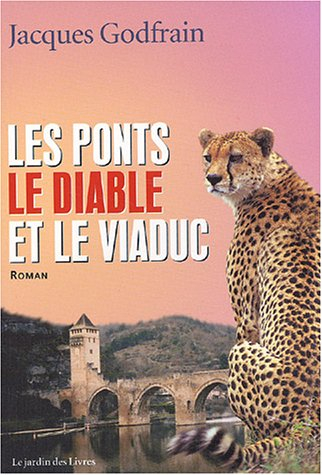 Les ponts, le diable et le viaduc