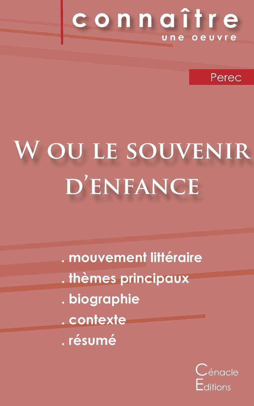 Fiche de lecture W ou le Souvenir d'enfance de Perec (Analyse littéraire de référence et résumé comp