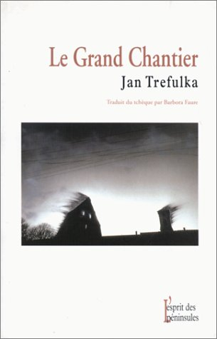 Le grand chantier