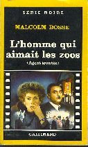 L'homme qui aimait les zoos