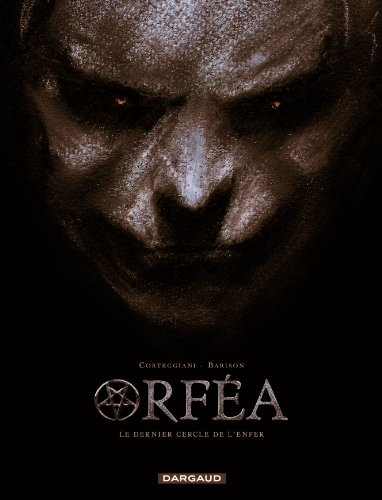 orféa - tome 0 - le dernier cercle de l'enfer