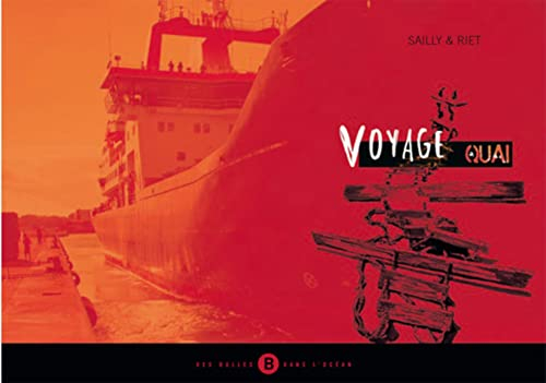 Voyage à quai