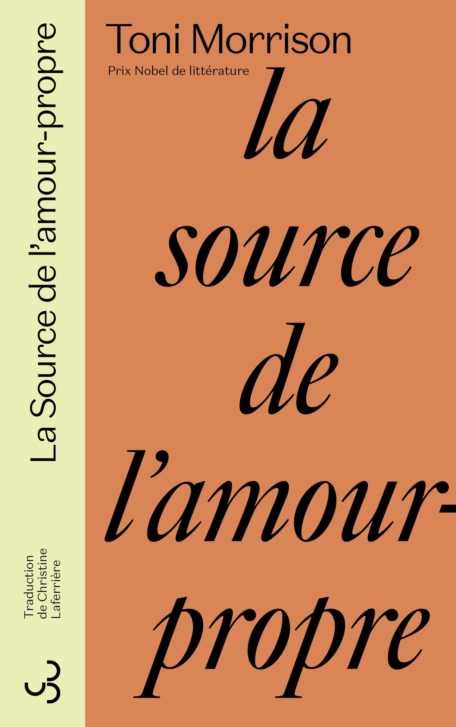 La source de l'amour-propre : essais choisis, discours et méditations