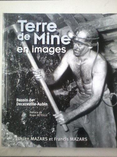 TERRE DE MINE EN IMAGES