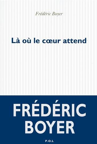 Là où le coeur attend