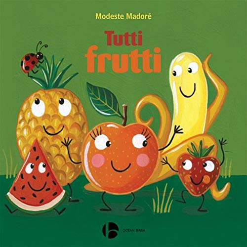 Tutti frutti