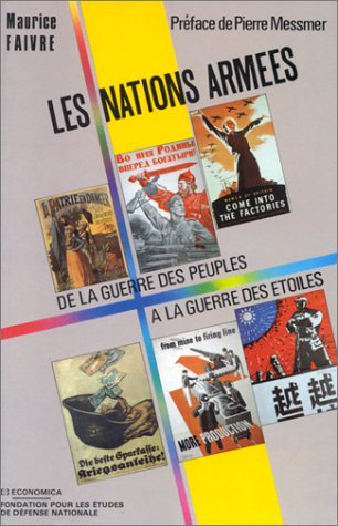 Les Nations armées : de la guerre des peuples à la guerre des étoiles