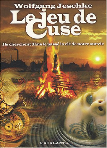 Le jeu de Cues : ils cherchent dans le passé la clé de notre survie